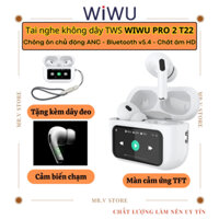 Tai Nghe Bluetooth v5.4 WIWU T22 Màn Hình Cảm Ứng Điều Khiển - Tai Nghe Không Dây Chống Ồn ANC Có Mic Đàm Thoại