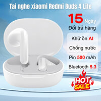 Tai Nghe Bluetooth Xiaomi Redmi Buds 4 Lite - Khử Ồn, Sạc Nhanh, Thời Lượng Pin 20h - BH 12 Tháng