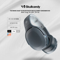 Tai nghe chụp tai SKULLCANDY CRUSHER EVO | Bluetooth | Bass rung | Pin 40H | Êm tai