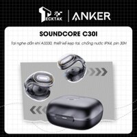 Tai nghe dẫn khí Soundcore C30i A3330, thiết kế dạng kẹp tai độc đáo, trong suốt, chống nước IPX4, pin 30H