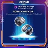 Tai nghe dẫn khí Soundcore C30i A3330 thiết kế dạng kẹp tai độc đáo trong suốt chống nước IPX4 pin 30H