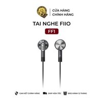 Tai nghe earbud FiiO FF1 - Bảo hành 12 tháng