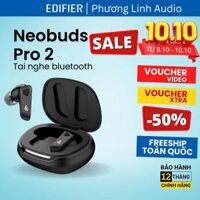 Tai nghe Edifier Neobuds Pro 2 (Nâng cấp) Chống ồn chủ động ANC tối đa, Nghe nhạc Hires Audio - Hàng Chính Hãng