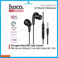 Tai nghe Hoco M77 jack cắm 3.5mm, nút cao su chống ồn, âm thanh sống động, có mic đàm thoại, dài 1.2m