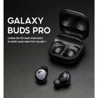 Tai nghe không dây Samsung Galaxy Buds Pro Phantom Editon chống tiếng ồn không bị động ANC tuyệt nhất thế giới