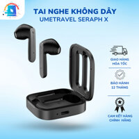 TAI NGHE KHÔNG DÂY TRUE WIRELESS EARBUDS UMETRAVEL SERAPH X, HỘP KIM LOẠI CHẮC CHẮN