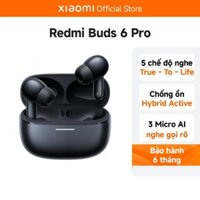Tai Nghe Không Dây Xiaomi Redmi Buds 6 Pro - 3 Micro AI - Hàng chính hãng - Bảo hành 6 tháng
