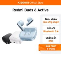 Tai Nghe Không Dây Xiaomi Redmi Buds 6 Active - Chống ồn ENC - Hàng chính hãng - Bảo hành 6 tháng