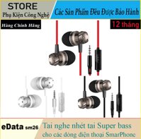 Tai nghe nhét tai eData SM26 Super Bass