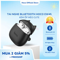 Tai Nghe Nhét Tai HOCO EW45 Bluetooth 5.3 TWS Không Dây Kèm Mic Cho Android Và Phụ Kiện Ốp