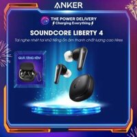 Tai nghe nhét tai không dây bluetooth Anker Soundcore Anker Liberty 4 A3953 khử tiếng ồn âm thanh chất lượng cao Hires