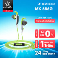 Tai nghe nhét tai thể thao Sennheiser MX 686G Sports - Hàng chính hãng 24 tháng bảo hành