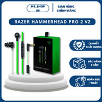 Tai Nghe Razer Hammerhead Pro V2 New Seal 100% FullBox Tai Nghe Có Dây Bass Mạnh Không Delay Chơi Game Mượt BH 2 Năm