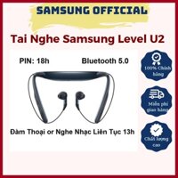Tai Nghe Samsung Bluetooth  Level U2 Chính hãng (Nobox) Bảo hành 6 tháng
