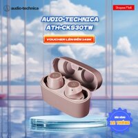 Tai nghe True Wireles Audio-Technica ATH-CKS30TW - Hàng Chính Hãng