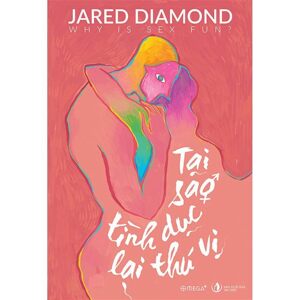 Tại sao tình dục lại thú vị?