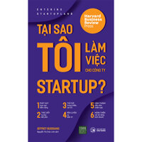 Tại Sao Tôi Làm Việc Cho Công Ty Startup