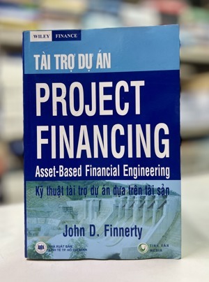 Tài Trợ Dự Án - Kỹ Thuật Tài Trợ Dự Án Dựa Trên Tài Sản