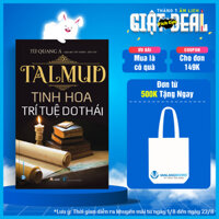 TalMud - Tinh Hoa Trí Tuệ Do Thái Tái Bản