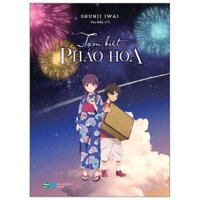 Tạm Biệt Pháo Hoa - Phiên Bản Light Novel
