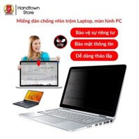 Tấm che miếng dán màn hình chống nhìn trộm Laptop Asus TUF Gaming F15 FX506LHB i5 10300H 15.6 inches cao cấp Handtown