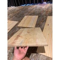 Tấm gỗ thông mặt rộng 30cm dài 100cm dày 2cm