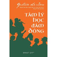 Tâm Lý Học Đám Đông  Tặng Bookmark Tuyệt Đẹp