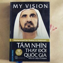 Tầm nhìn thay đổi quốc gia - Điều kỳ diệu ở Dubai - My Vision