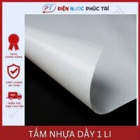 TẤM NHỰA DẺO PP DẦY 1MM CÓ 1 MẶT TRƠN VÀ 1 MẶT NHÁM KHỔ 1M*2M