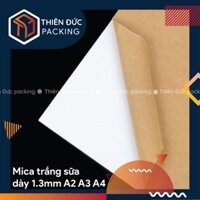 Tấm Nhựa MICA Trắng Sữa 1.3mm Đủ Kích Thước A2, A3, A4 - Làm Mô Hình, Quảng Cáo, Biển Hiệu... - 1 Tấm A3 30x40cm