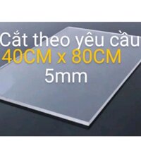 Tấm nhựa mica trong suốt  dày 5MM VÀ 3MM X 40CM X 80CM, nhận cắt kích thước theo yêu cầu