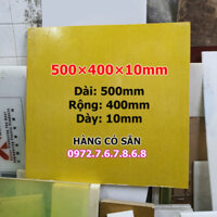 Tấm Phíp Thủy Tinh 500×400×10mm, Cách Điện, Chịu Nhiệt (HÀNG CÓ SẴN, NHẬN CẮT THEO YÊU CẦU)
