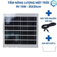 TẤM PIN NĂNG LƯỢNG MẶT TRỜI MONO 9V 15W 35x35cm - TEKI