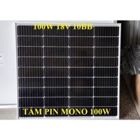 Tấm pin năng lượng mặt trời 100W mono  - loại mới hiệu suất cao và ổn định 18V 10BB