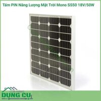 Tấm PIN năng lượng mặt trời Mono SS50 18V/50W