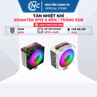 Tản Nhiệt CPU Xigmatek EPIX II RGB 180W TDP, hỗ trợ Intel LGA1700/115x/1200 & AMD AM5/AM4 - Bảo hành 12 Tháng