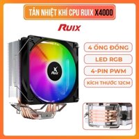Tản Nhiệt Khí CPU 4 Ống Đồng RUIX X4000 Black Fan 12Cm Led RGB