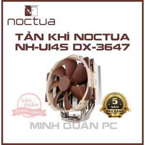 Tản nhiệt khí Noctua NH-U14S DX-3647