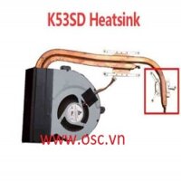 Tản nhiệt Laptop ASUS K53 K53S K53E A53S X53S K53SD K53 K53SJ A53 Heatsink