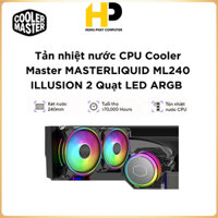 Tản nhiệt nước CPU Cooler Master MASTERLIQUID ML240 ILLUSION 2 Quạt LED ARGB | Bảo Hành 3 Năm