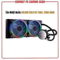 Tản Nhiệt Nước GOLDEN FIELD ICY CHILL 240G ARGB