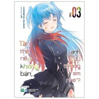 Tận Thế Nếu Không Bận, Anh Cứu Chúng Em Nhé? - Tập 3 - Tặng Kèm Postcard