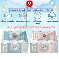 [Tặng bóng] Quây Bóng, Quây Cũi Nhà Bóng Vải & Quây Cũi Nhựa Gấp Gọn Cho Bé V-BABY 2025