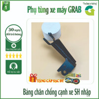 [tặng cáp sạc điện thoại] Báng chân chống - Bưởng chân chống xe máy SH nhập - 469