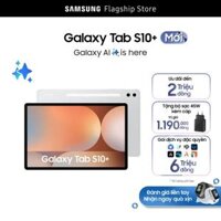[TẶNG COMBO BÀN PHÍM & CHUỘT LOGITECH- KIỂM TRA GIỎ HÀNG] Máy tính bảng Samsung Galaxy Tab S10+, Galaxy AI, mỏng nhẹ nhất, trợ lý note, S Pen đa nhiệm