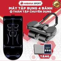 [TẶNG ĐỒNG HỒ BẤM GIỜ] Máy Tập Bụng 4 Bánh HABANA SPORT thế hệ mới có trợ lực