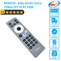 [Tặng kèm Pin] REMOTE - Điều khiển Voice TVBox FPT PLAY T650 - Có giọng nói