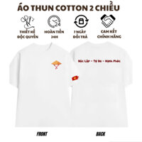 [Tặng Móc Khóa Lá Cờ] Áo thun Yêu Tổ Quốc HOT TREND in hình chữ ĐỘC LẬP- TỰ DO - HẠNH PHÚC, Nón Lá và cờ Việt Nam