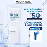 [TẶNG SRM] Kem Chống Nắng Mocha Derma SPF 50 PA+, Nâng Tone, Phục Hồi, Bảo Vệ Da Khỏi Tia UVA Và UVB 50g