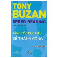 Tăng Tốc Đọc Hiểu Để Thành Công